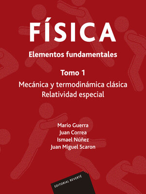 cover image of Física. Elementos fundamentales. Mecánica y termodinámica clásicas. Relatividad